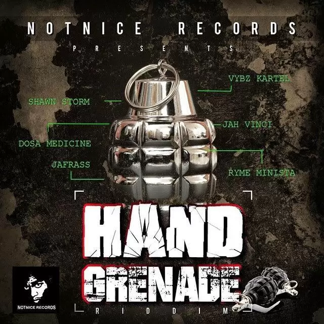 hand grenade riddim -  notnice records