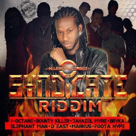 Syndicate Riddim – Markus Records Syndicate Riddim - Markus Records