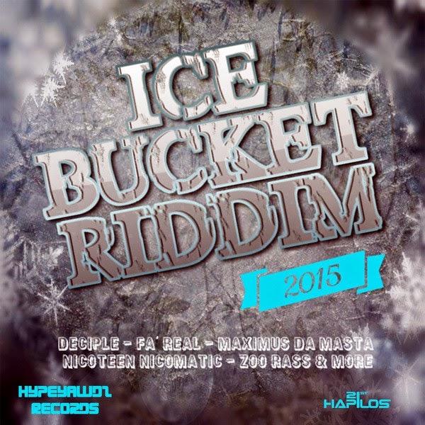ice bucket riddim - hypeyawdz records