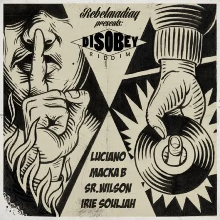 disobey riddim - rebelmadiac