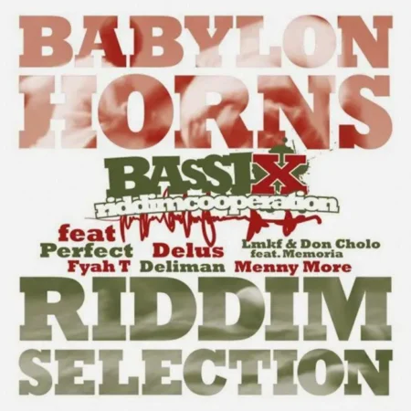babylonhorns riddim - bassix riddim cooperation