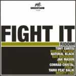 Fight It Riddim – Greenyard Records
