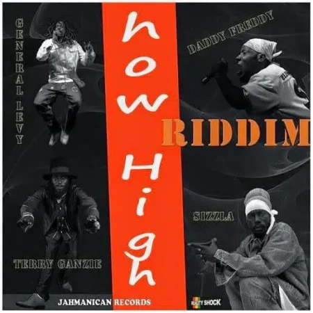how high riddim - jahmanican records