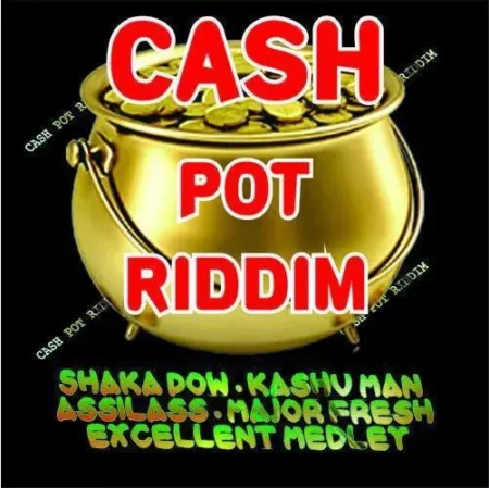 Cash Pot Riddim – Half A Puff Productions cash pot riddim - half a puff productions