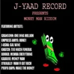 Money Man Riddim – J-Yaad Records
