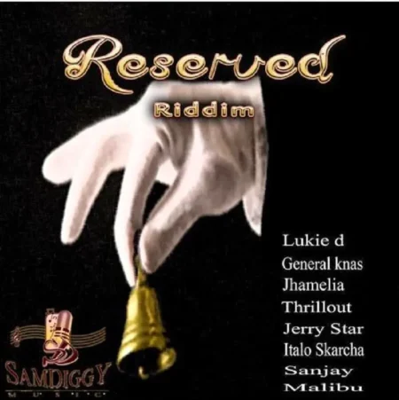 reserved riddim - sam diggy music