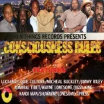Consciousness Rules Riddim – Run Things Records
