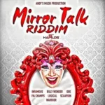 Mirror Talk Riddim – Andys Muzik