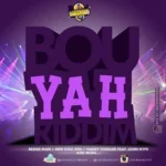 Bou Yah Riddim – Lockecity Music Group