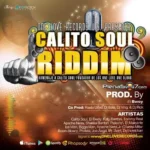 Calito Soul Riddim – One Love Records Us