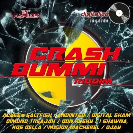 Crash Dummi Riddim - Digitalize Records