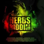 Herbs Riddim (2015) – Barefruits Prod | Mango Tree Ent