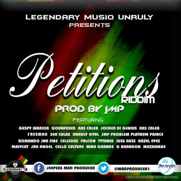 Petitions Riddim - Legendary Music Unruly