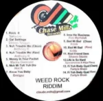 Weed Rock Riddim – Chase Mills Records