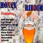Honey Riddim (2015) – Golden Platinum Empire