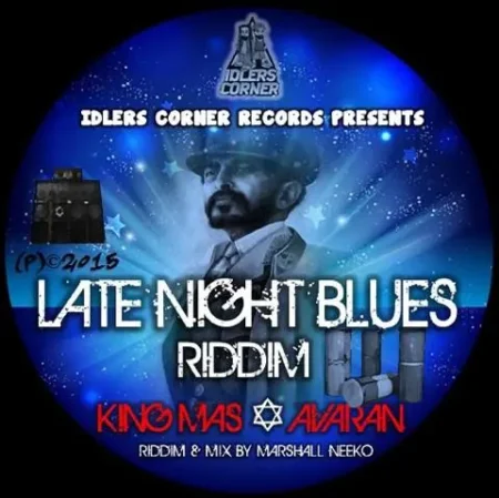 Late Night Blues Riddim – Idlers Corner late-night