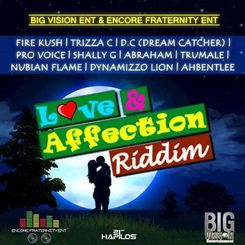 love and affection riddim - big vision ent|encore fraternity ent