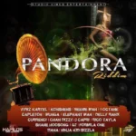 Pandora Riddim – Studio Vibes Entertainment