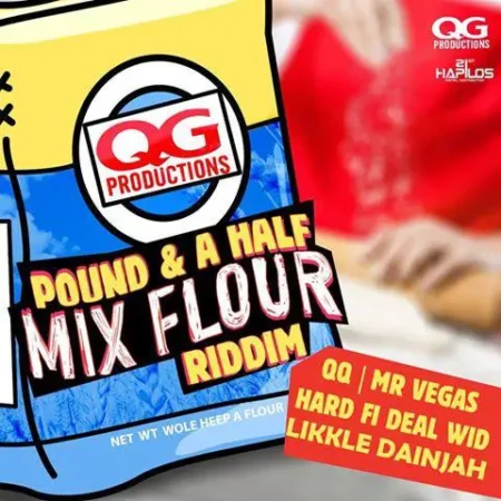 Pound And Half Mix Flour Riddim – Qg Productions pound and half mix flour riddim - qg productions