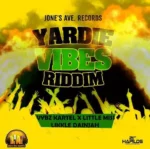 Yardie Vibes Riddim – Jones Ave Records