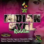 Indian Gyal Riddim – Street Team Productions