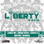 Liberty Riddim (2015) – Kwashawna Records