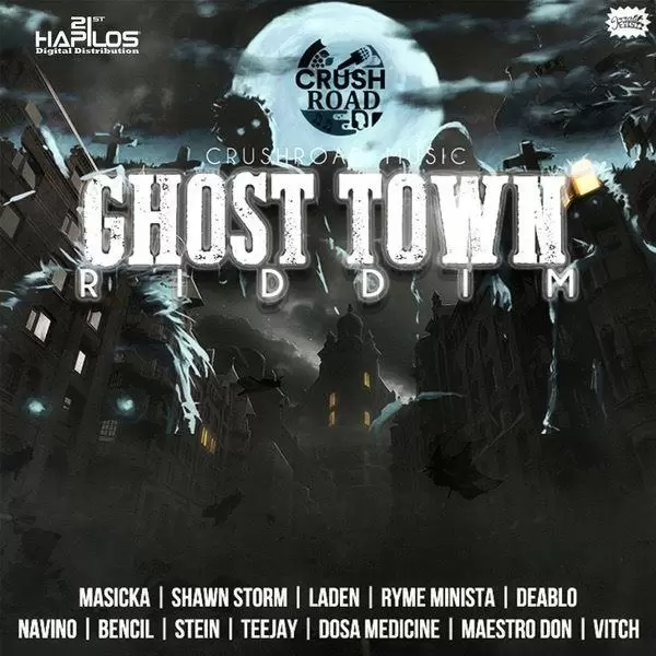 ghost town riddim - crushroad music