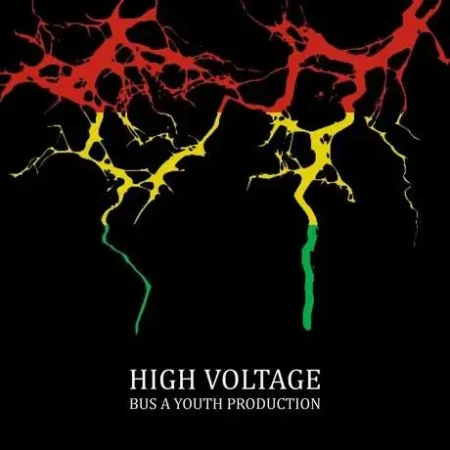 High Voltage Riddim – Bus A Youth Production high voltage riddim - bus a youth production