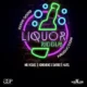 Liquor Riddim (2015) – Good Good Productions