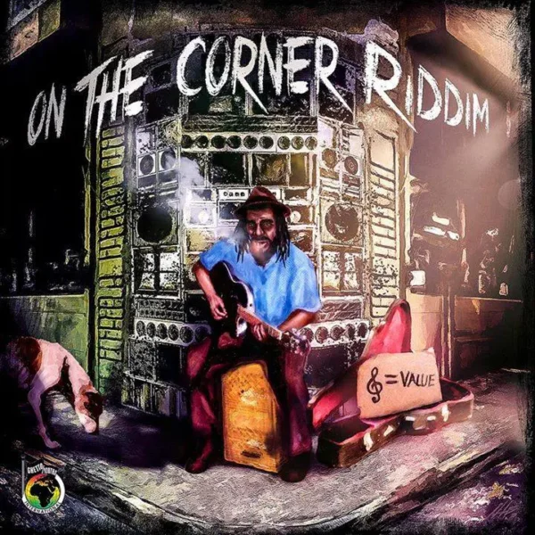 On The Corner Riddim - Ghetto Youths International