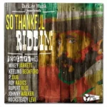 So Thankful Riddim – Dublife Muzik