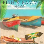 Fish and Bammy Riddim – Ranch Entertainment