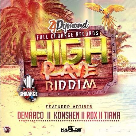 high rave riddim - full chaarge records