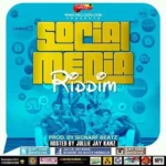 Social Media Riddim – Jullie Jay Kanz / Sicnarf Beatz