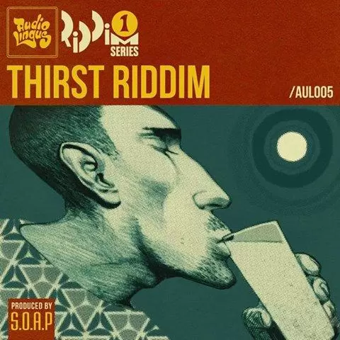 thirst riddim - s.o.a.p production