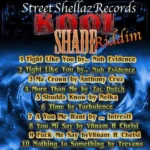 Kool Shade Riddim – Street Shellaz Records