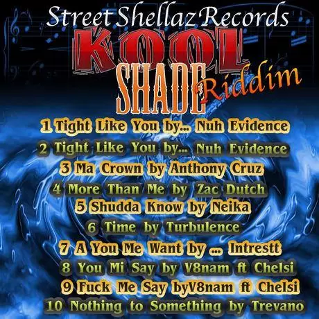 kool shade riddim - street shellaz records