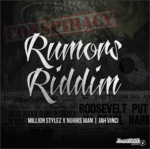 Rumors Riddim (2015) – Soundbank Music