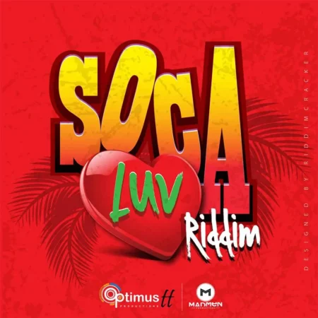 Soca Luv Riddim – Optimus Productions Tt soca luv riddim - optimus productions tt