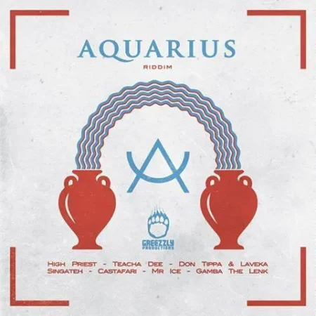Aquarious Riddim – Greezzly Productions aquarius