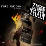 Fire Riddim (2015) – Zion Train