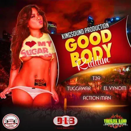 good body riddim - kingsound production