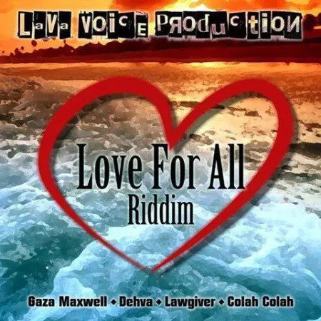 Love For All Riddim – Lava Voice Productions love-for-all