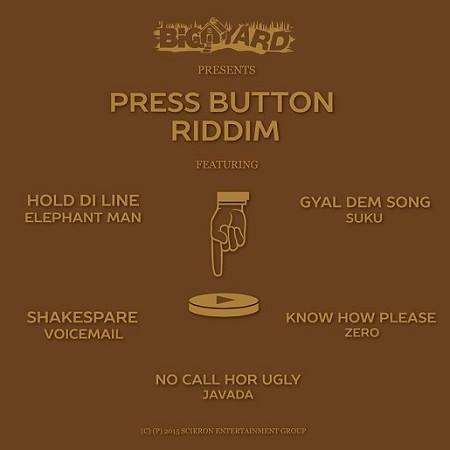 press button riddim - big yard productions