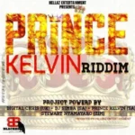 Prince Kelvin Riddim – Hellaz Entertainment