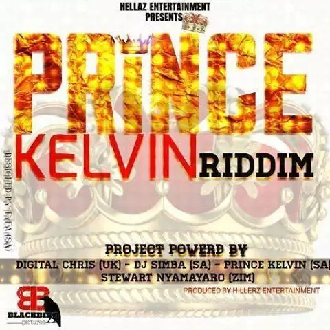 prince kelvin riddim (zimdancehall) - hellaz entertainment