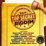 Top Secret Riddim – Rencie Kolours Production