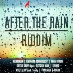 After The Rain Riddim – Tomahawk Music