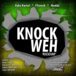 Knock Weh Riddim – Dirtworx Records