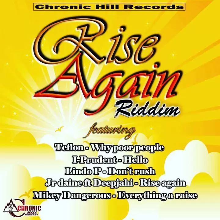 rise again riddim - chronic hill records